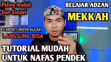 Tutorial  Adzan Mekkah ll Cara Mudah Adzan Mekkah Versi Jaka bilal