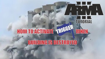 Arma 3: Activate trigger when a building is destroyed