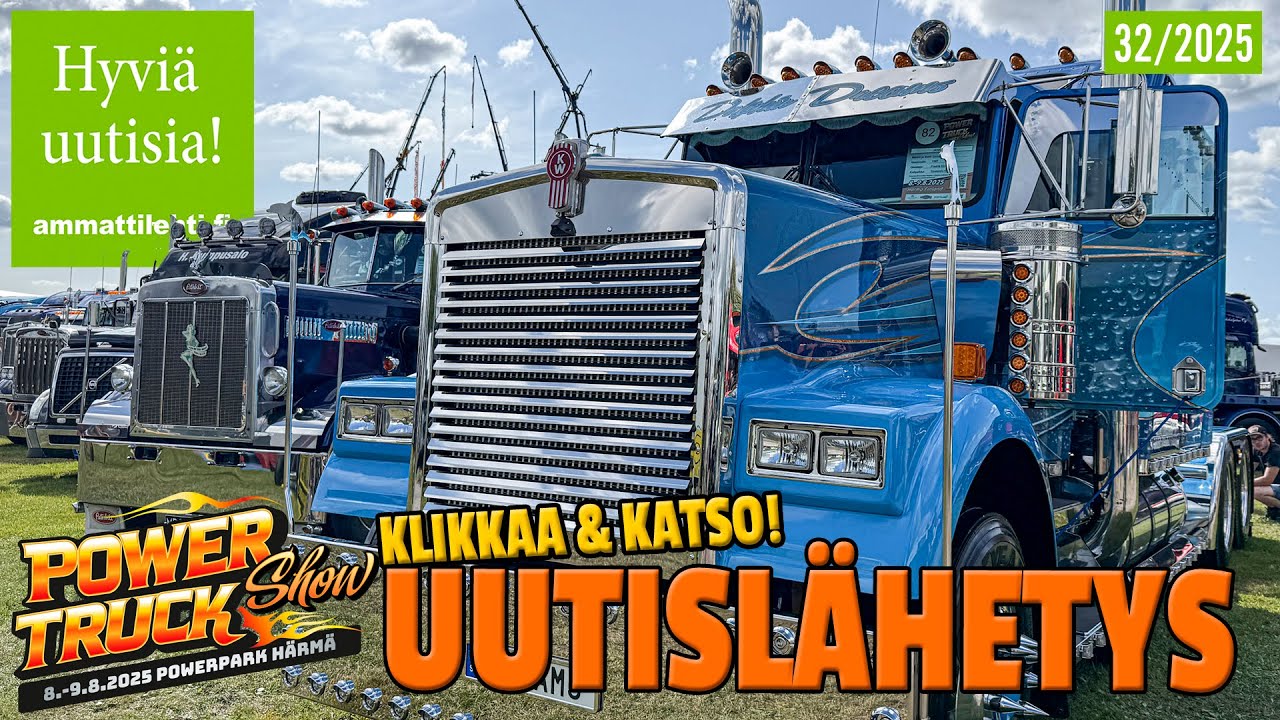 Hyviä uutisia! vko. 32/2025 - erikoislähetys Power Truck Show 2025 tapahtumasta Härmästä
