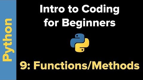 Basic Python 3 for Beginners 9: Functions