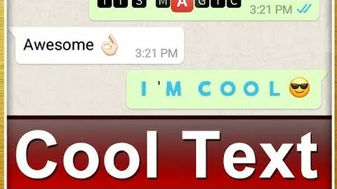 How to change Text style in WhatsApp/Facebook/imo