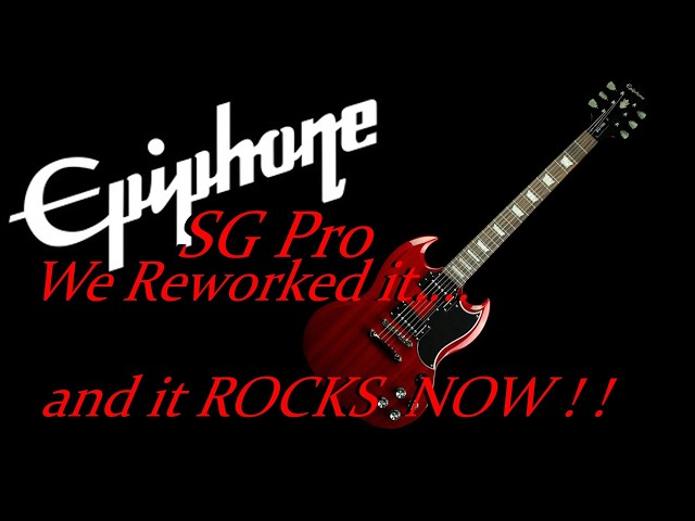 Epiphone SG pro Reworked - YouTube