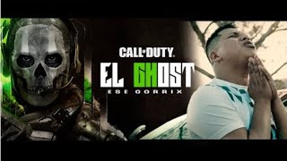 EL GHOST CALL OF RAP MOTIVACION ESE GORRIX OFICIAL VÍDEO