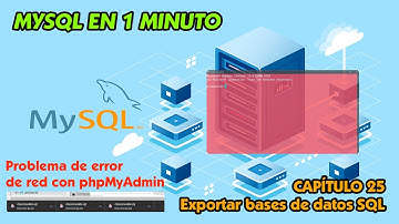 Exportar bases de datos SQL desde la consola - MySQL en 1 minuto - Capítulo 25