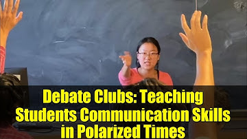 Debate Clubs: Teaching Students Communication Skills in Polarized Times