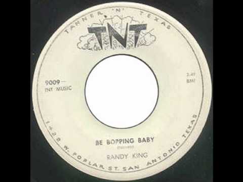 Randy King - Be Bopping Baby