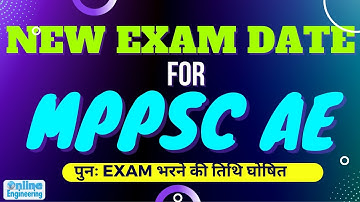 MPPSC AE New Exam Date Announced || Form filling from 25th May-3rd June