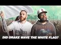 Did Drake Wave The White Flag?! | NEW RORY & MAL