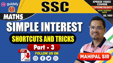 Tricks & Shortcuts | Simple Interest | Part 3 | SSC | Maths by Mahipal Sir | Free PDF