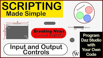 Overview of Scripting Made Simple v5: Input and Output Controls for Daz Studio