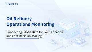 Oil Refinery Operations Monitoring in TDengine