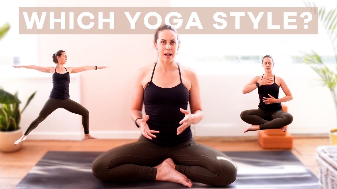 Which Yoga Style is Best for Me? Ashtanga, Vinyasa, Hatha