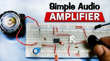 How to Make a Simple Audio Amplifier Circuit using LM386