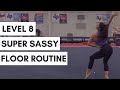 Super sassy gymnastics floor routine  taylor krippner