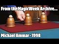 Michael ammar  the cups and balls  magician  the worlds greatest magic v  1998