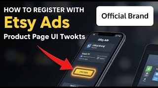 How to register with Etsy Ads for product page UI tweaks - Quick Tutorial