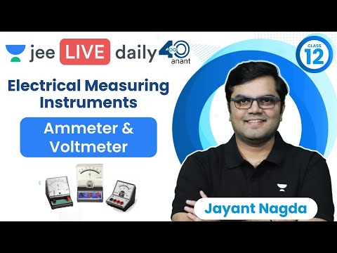 Electrical Measuring Instruments L1 | Ammeter & Voltmeter | #jee2024 #jee2025
