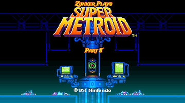 Zunker Plays Super Metroid! Part 8: Exploring the Wrecked Ship!