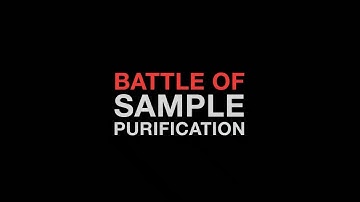 KingFisher Instruments - Battle of Sample Purification