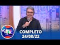 Voc na tv homem tem segredo  amigo mulher trai com ex 240822  completo