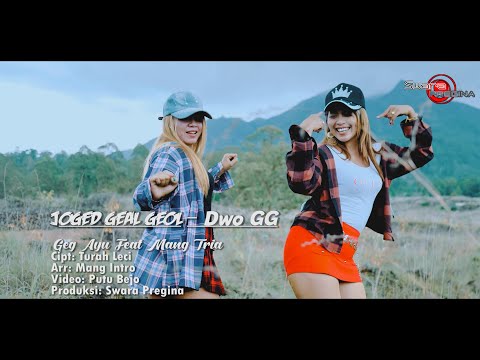 Joged Geal Geol - Dwo GG - Mang Tria Feat Geg Ayu (Putu Bejo Official β) β Putu Bejo Official
