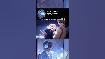 Yamori became a vampire 🥶🔥