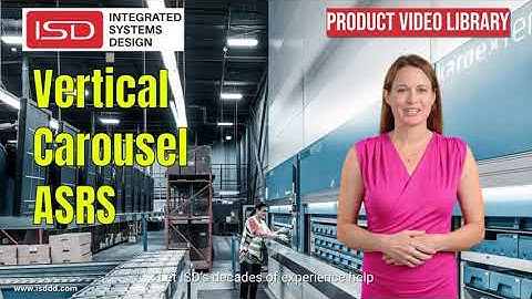 Vertical Carousel ASRS - ISD Product Video