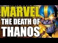 The Death of Thanos (Marvel's Annihilation Event)