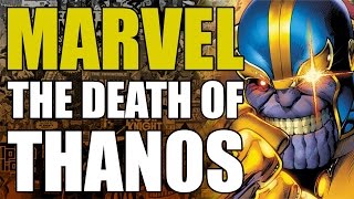 The Death of Thanos (Marvel's Annihilation Event)