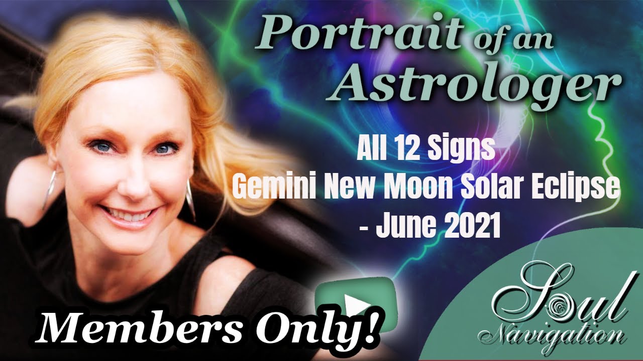 All 12 signs - New Moon in Gemini Solar Eclipse June 2021! Exclusive ...