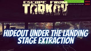 Hideout under the landing stage Extraction Lighthouse Scav - Escape From Tarkov
