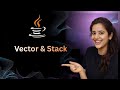Vector &amp; Stack in Java Explained | Legacy Classes | LIFO Concept | Collection Framework