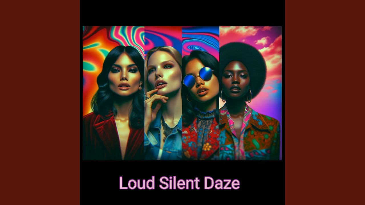 Watch Loud Silent Daze (Version 2) on YouTube Watch Loud Silent Daze (Version 2) on YouTube