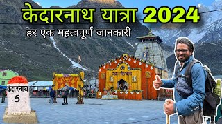 Kedarnath yatra 2024/ kedarnath yatra 2024 budget/ kedarnath yatra 2024 live today - full details