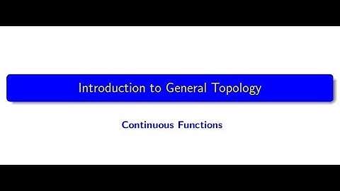 Lecture 12 Continuous functions