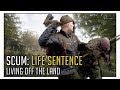 SCUM: LIFE SENTENCE #1 - Living Off the Land (Roleplay Server)