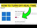 How To Turn Off Real Time Protection on Windows 11(EASY)