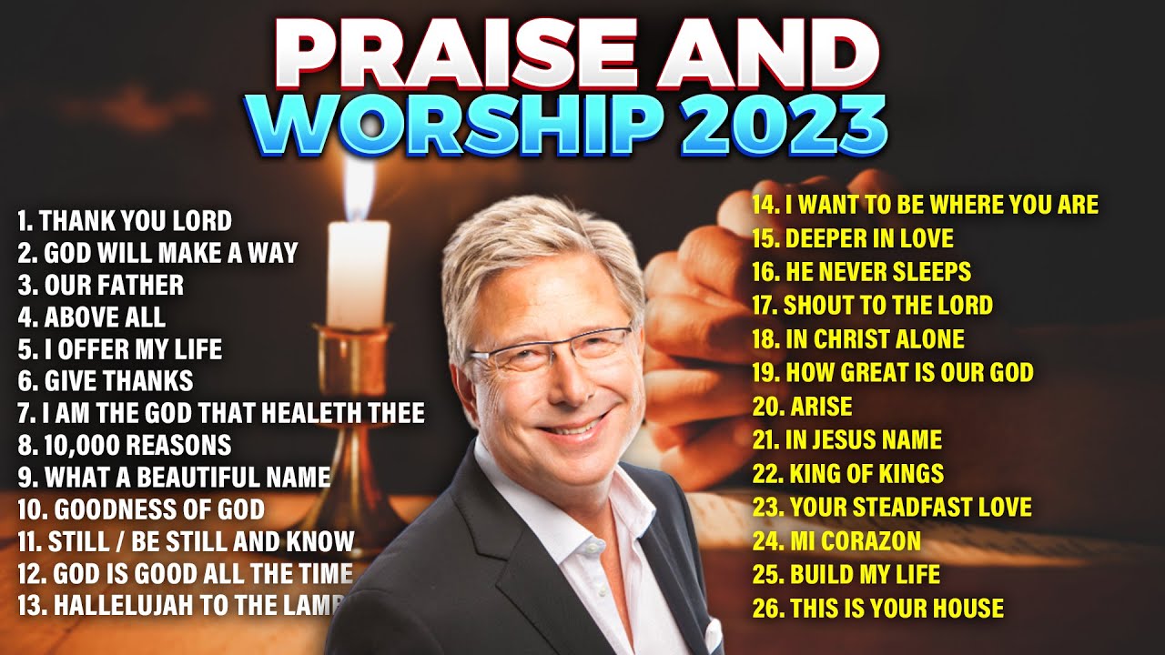 Best Don Moen Hits Playlist Christian Praise and Worship