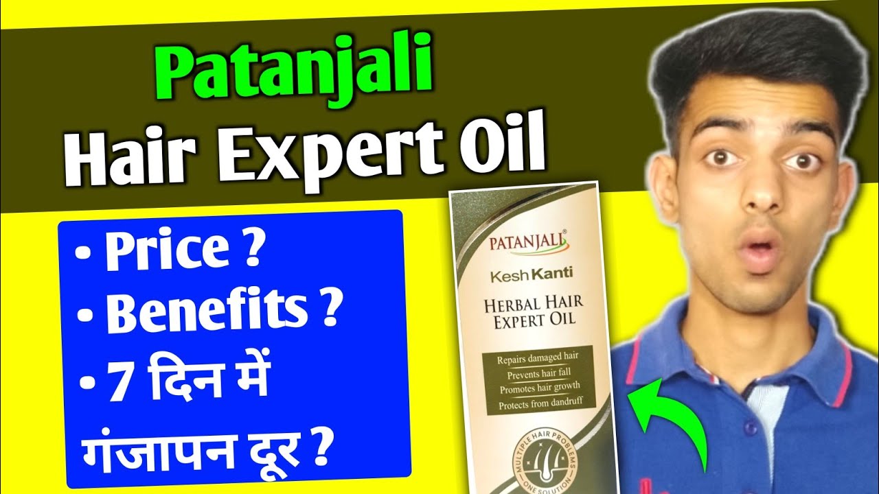 Patanjali Kesh Kanti Herbal Hair Expert Oil Review | Kesh Kanti Advance ...