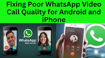 Top 7 Ways to Fix WhatsApp Video Call Quality for Android and iPhone