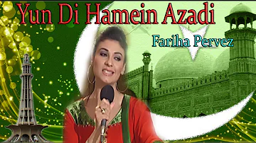 "Yun Di Hamein Azadi" | Fariha Pervez | Patriotic Song | National Song