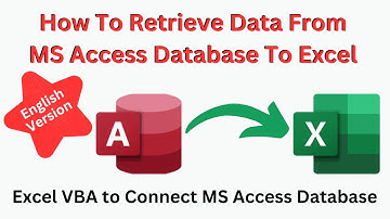 Excel VBA To Retrieve Data From MS Access Database | Connect Excel File To Access Database
