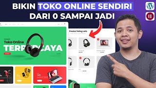 Cara Membuat Toko Online Menggunakan WordPress  Full Lengkap