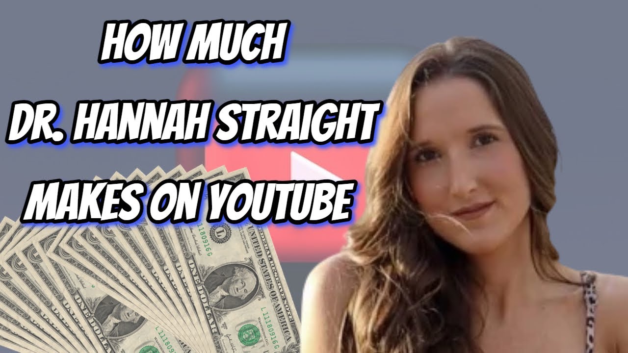 How Much Does Dr. Hannah Straight Earn from YouTube? Here's the data How Much Does Dr. Hannah Straight Earn from YouTube? Here's the data