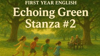 Echoing Green , Stanza # 2 First Year English 