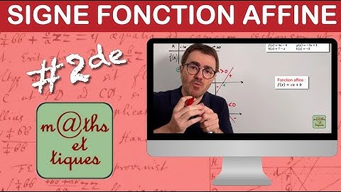 Dresser un tableau de signes (fonction affine) - Seconde