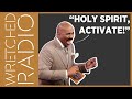 Steve Harvey Chants, “Holy Spirit, Activate!” | WRETCHED RADIO