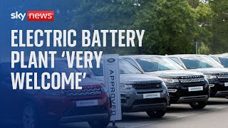 Jaguar Land Rover owner investment in electric vehicle battery plant in UK 'very welcome'