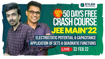 50 DAYS FREE JEE MAIN 2022 CRASH COURSE | XYLEM JEE