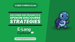 VCE English Language: Discourse and Pragmatics - Spoken Discourse Strategies